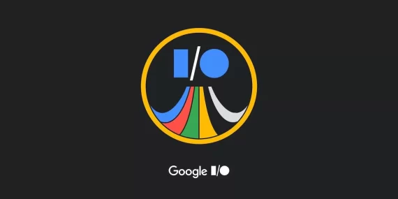 Google I/O 2023: İşte sizi bekleyenler