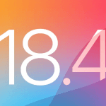 iOS 18.4 ve iPadOS 18.4