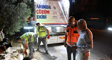 Kepez, Anında Çözüm Ekibi  ile gece gündüz sahada