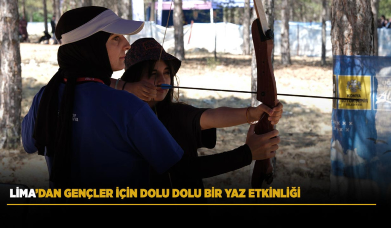 Lima’dan gençler için dolu dolu bir yaz etkinliği