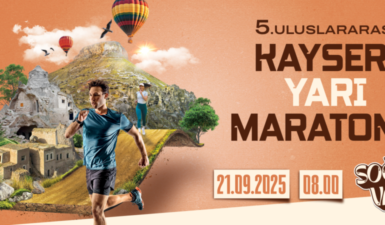 5. Uluslararası Kayseri Yarı Maratonu İçin Heyecan Dolu Geri Sayım Başladı