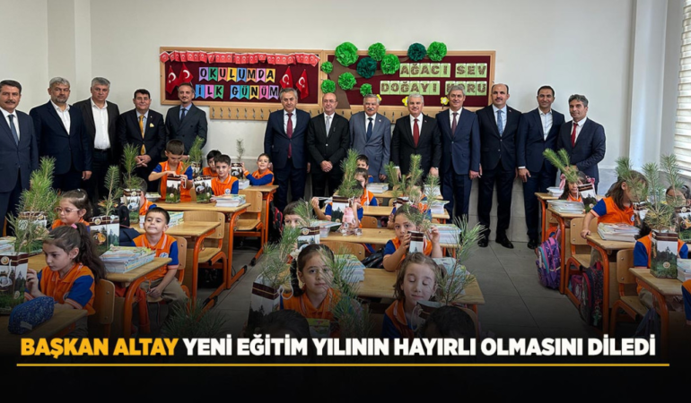 Başkan altay yeni eğitim yılının hayırlı olmasını diledi