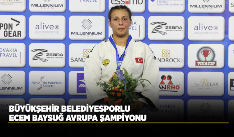 Büyükşehir belediyesporlu ecem baysuğ avrupa şampiyonu