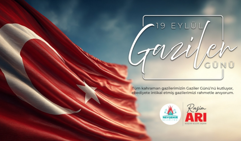 Belediye Başkanımız Rasim Arı’dan Gaziler Günü Mesajı