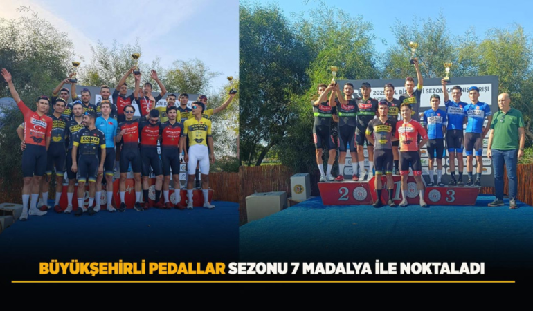 Büyükşehirli pedallar sezonu 7 madalya ile noktaladı