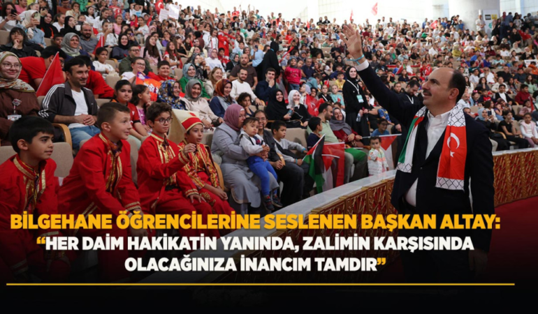 Bilgehane öğrencilerine seslenen başkan altay:  her daim hakikatin yanında, zalimin karşısında olacağınıza inancım tamdır