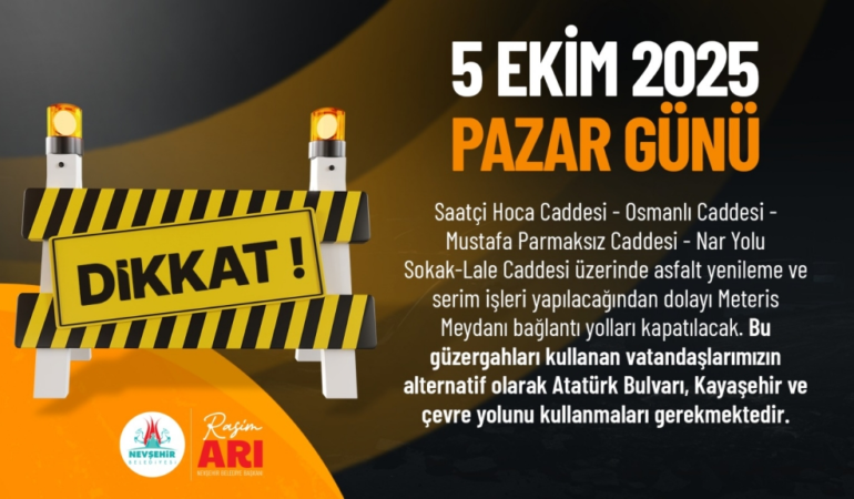 Meteris Meydanı ve Bağlı Caddeler 1 Gün Trafiğe Kapatılacak
