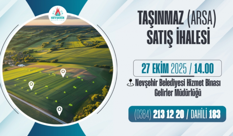Nevşehir Belediyesi’nden 2 Adet Taşınmaz Satış İhalesi
