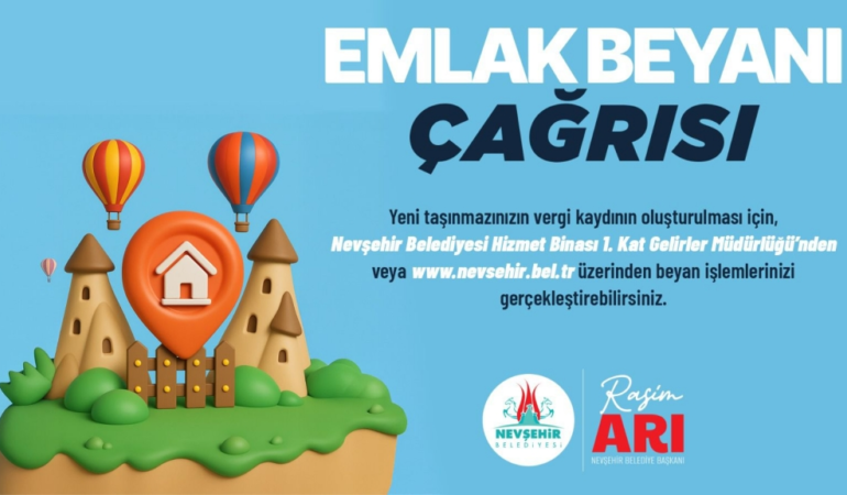 Nevşehir Belediyesi’nden Emlak Beyanı Çağrısı