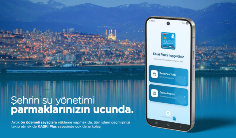 KASKİ’den Türkiye’de Bir İlk; Su Yüklemesi Artık Tek Dokunuşla Telefonda