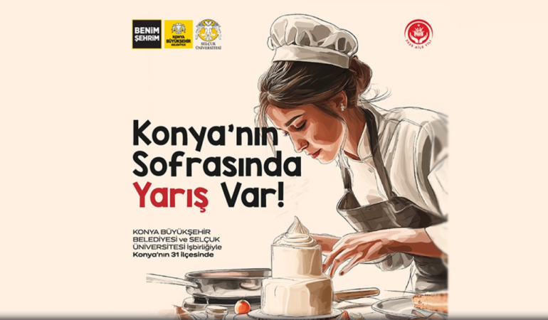 Konya yöresel yemek yarışmasına başvurular başladı
