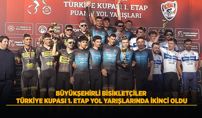 Büyükşehirli bisikletçiler türkiye kupası 1. etap puanlı yol yarışlarında ikinci oldu