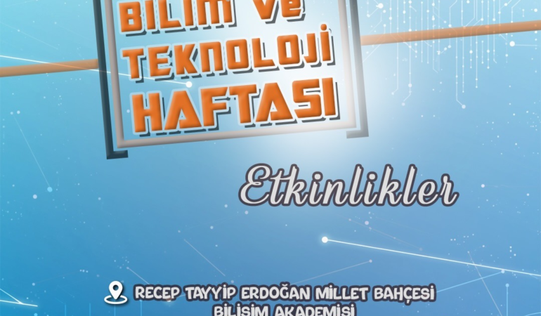 Büyükşehir’den, Bilim ve Teknoloji Haftası’nda Dolu Dolu Etkinlikler