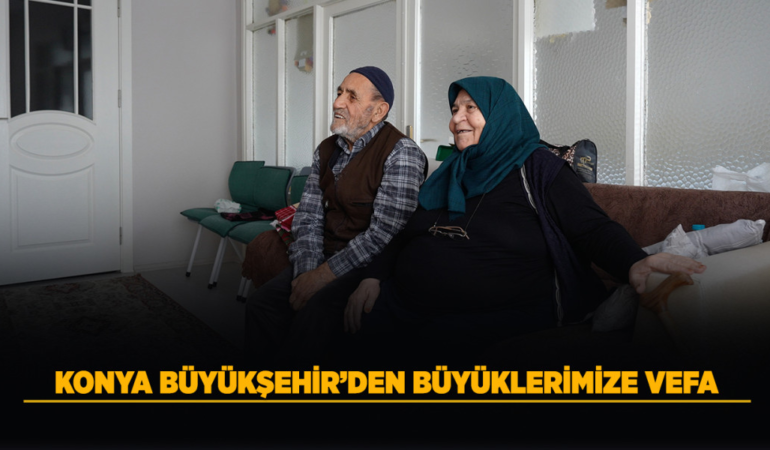 Konya büyükşehir’den büyüklerimize vefa