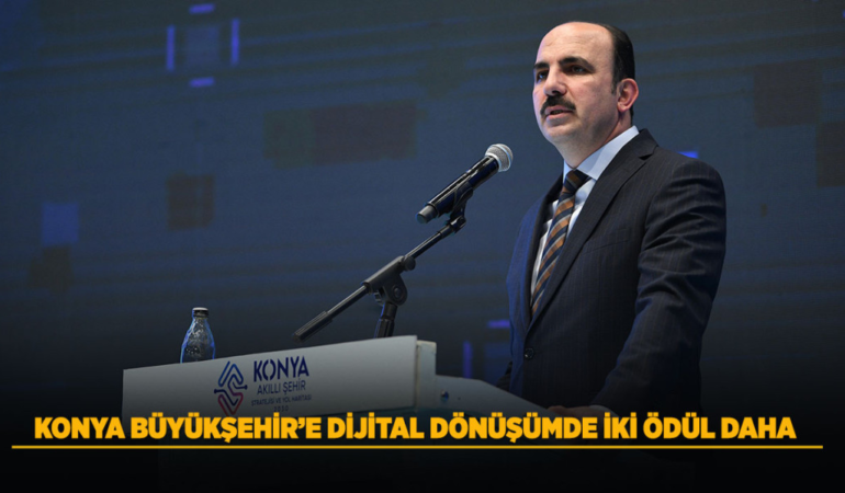 Konya büyükşehir’e dijital dönüşümde iki ödül daha