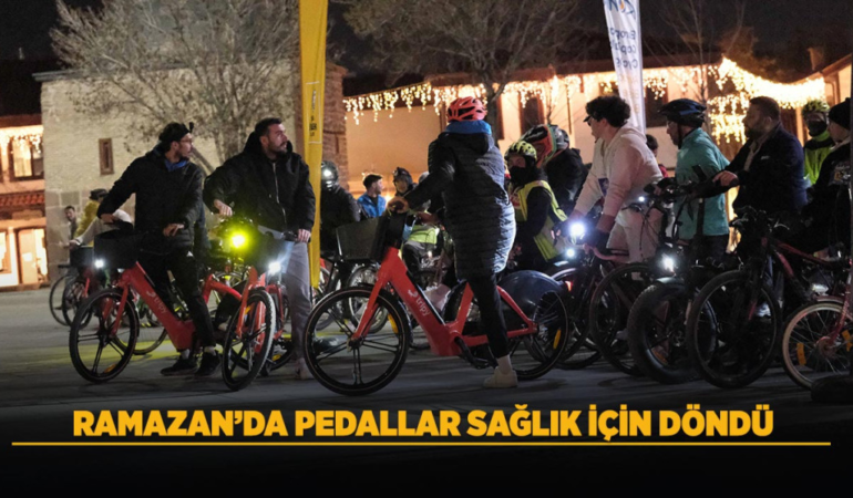 Ramazan’da pedallar sağlık için döndü