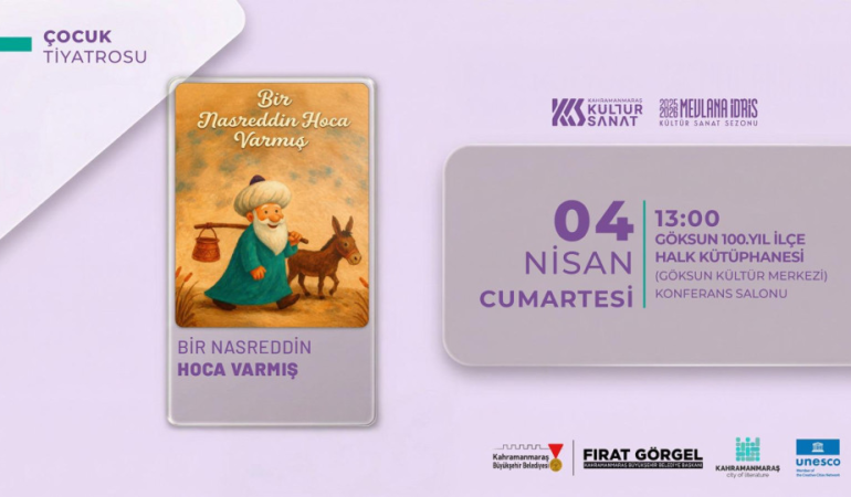 Bir Nasrettin Hoca Varmış Tiyatrosu Göksun’da Miniklerle Buluşacak