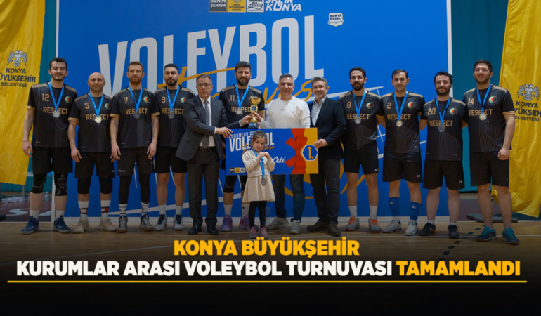 Konya büyükşehir kurumlar arası voleybol turnuvası tamamlandı