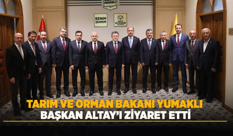 Tarım ve orman bakanı yumaklı başkan altay’ı ziyaret etti
