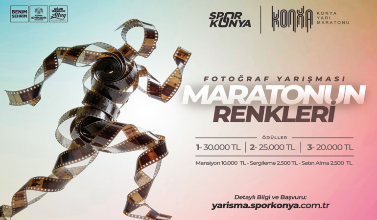 Konya büyükşehir uluslararası konya yarı maratonu kapsamında fotoğraf yarışması düzenliyor